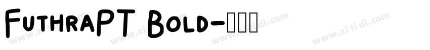 FuthraPT Bold字体转换